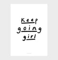 Poster con citazione | Keep going girl