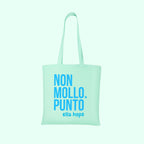 Memo - Shopper in cotone scritta "Non mollo punto"