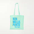 Memo - Shopper in cotone scritta "Non mollo punto"